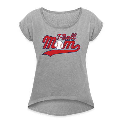 T-Ball Mom Rolled Cuff Women's Tee - heather gray